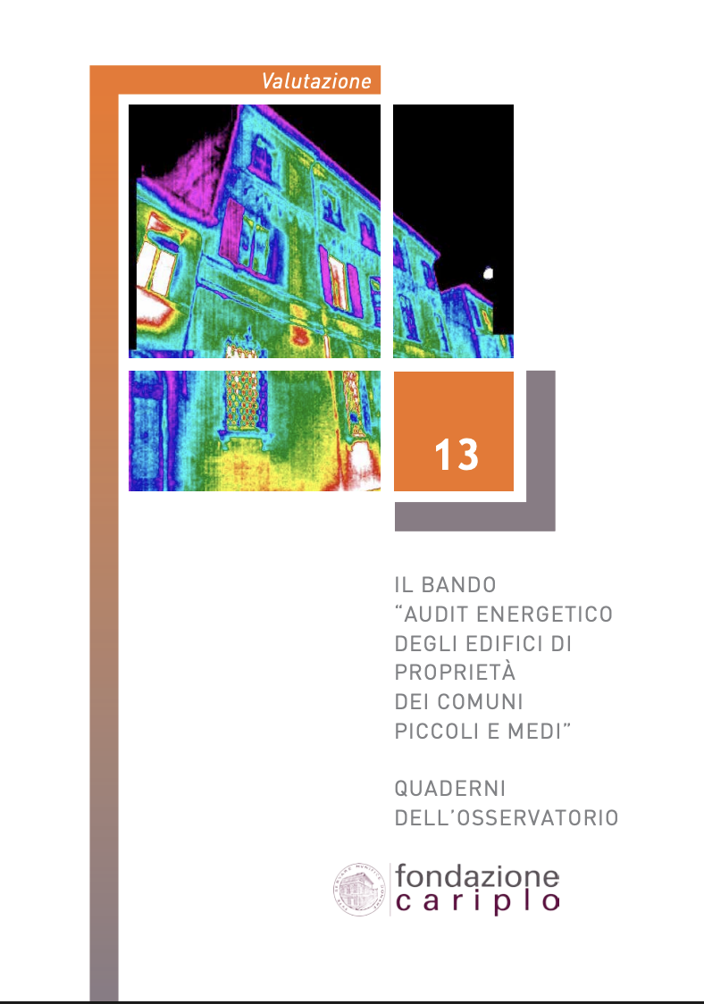 IL BANDO “AUDIT ENERGETICO DEGLI EDIFICI DI PROPRIETÀ DEI COMUNI PICCOLI E MEDI” – QUADERNO n.13