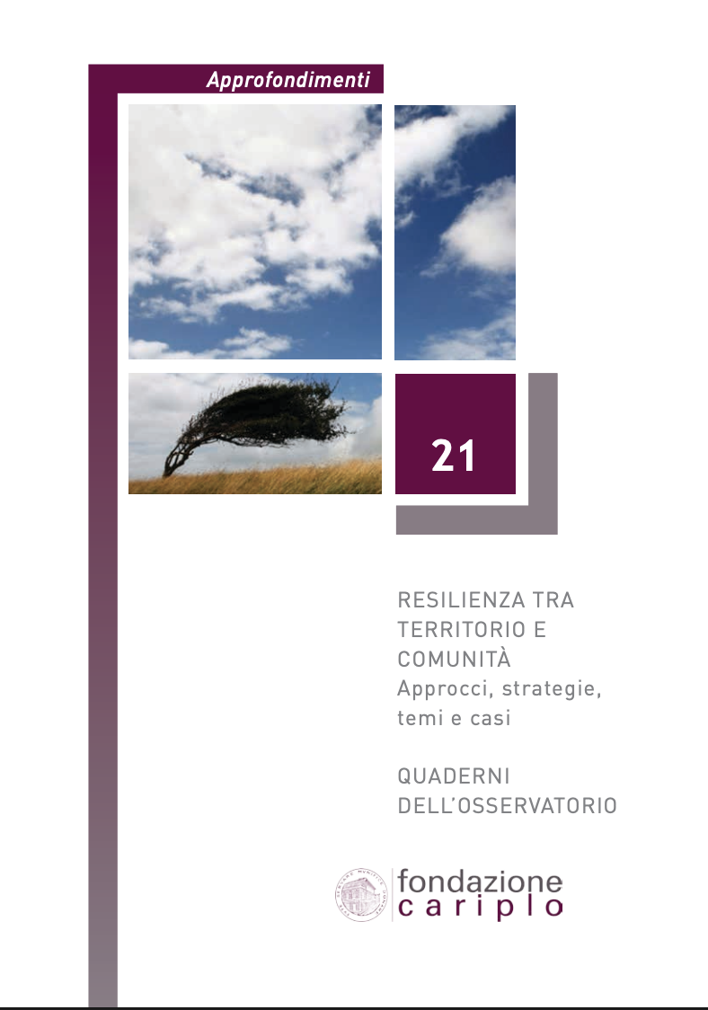 RESILIENZA TRA TERRITORIO E COMUNITÀ – Quaderno n.21