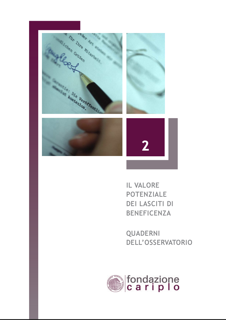 IL VALORE POTENZIALE DEI LASCITI ALLE ISTITUZIONI DI BENEFICENZA – QUADERNO n.2