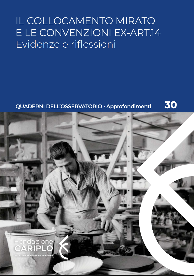 IL COLLOCAMENTO MIRATO E LE CONVENZIONI EX-ART14 – Evidenze e riflessioni – Quaderno n.30