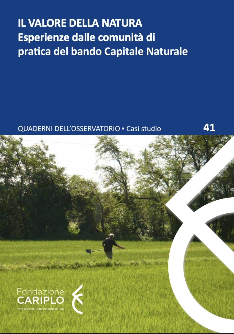 IL VALORE DELLA NATURA | Esperienze dalle comunità di pratica del bando Capitale Naturale – Quaderno n.41