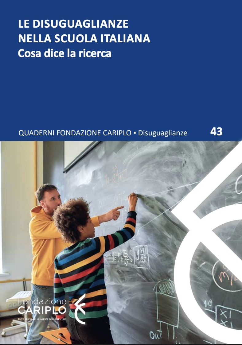 LE DISUGUAGLIANZE NELLA SCUOLA ITALIANA | Cosa dice la ricerca – Disuguaglianze – Quaderno n.43