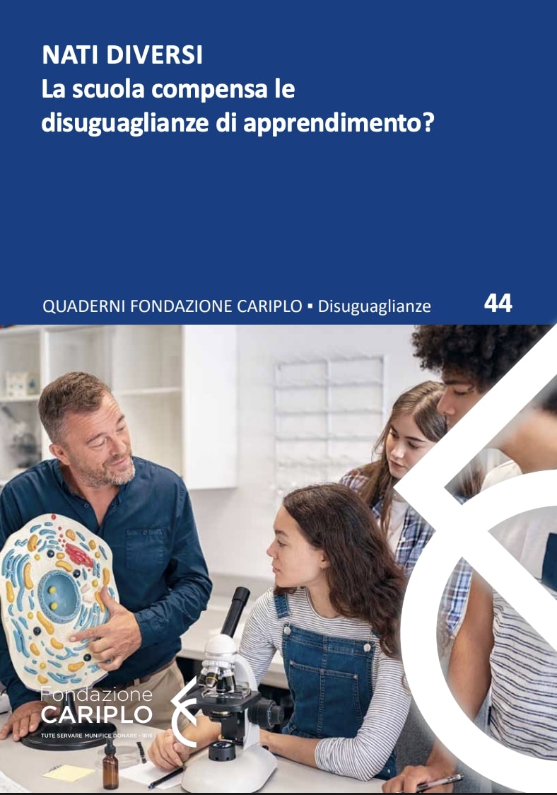NATI DIVERSI | La scuola compensa le disuguaglianze di apprendimento? – Quaderno n.44