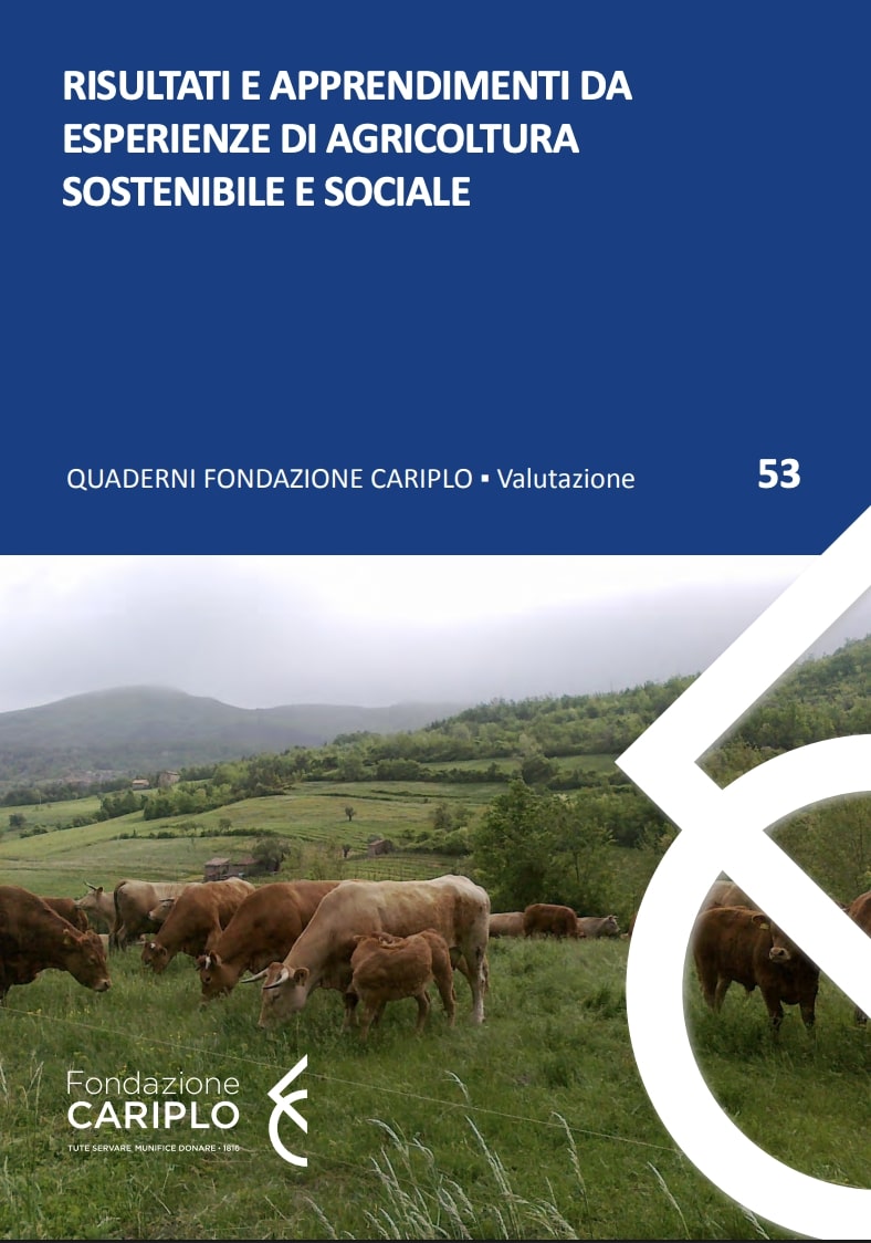 RISULTATI E APPRENDIMENTI DA ESPERIENZE DI AGRICOLTURA SOSTENIBILE E SOCIALE – Quaderno n.53